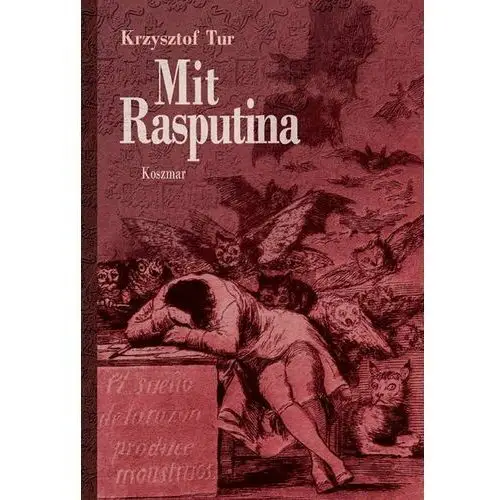 Mit Rasputina. Koszmar