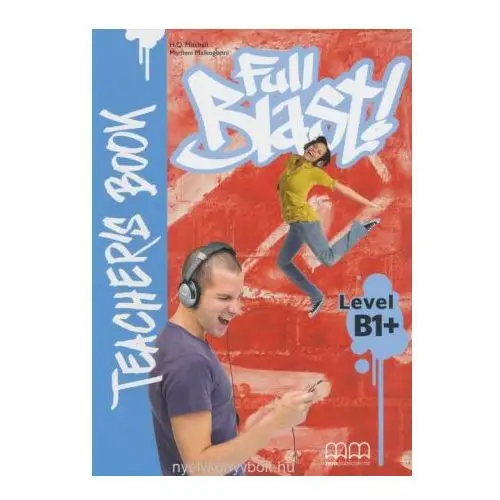 Full blast b1+ teacher's book Mm publications