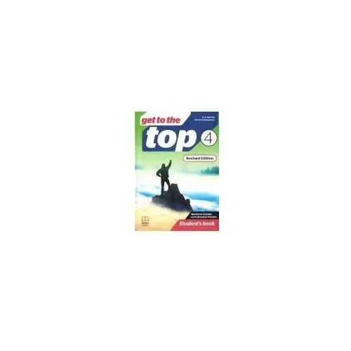 Get to the top revised ed. 4 sb - h.q. mitchell, marileni malkogianni - książka Mm publications