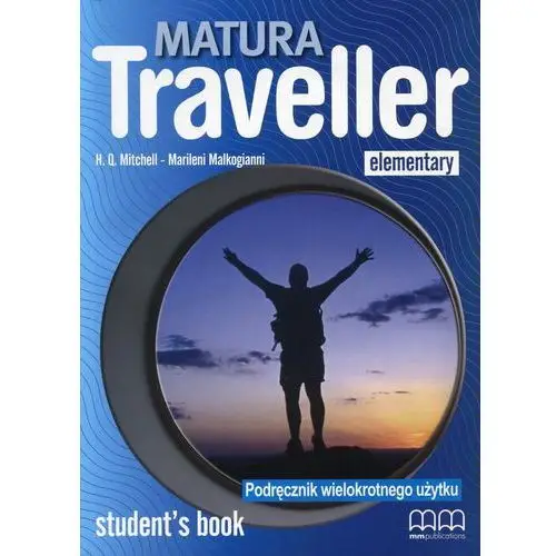 Mm publications Matura traveller elementary. student's book. podręcznik wielokrotnego użytku