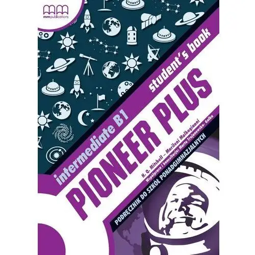 Pioneer plus. intermediate b1. podręcznik do szkół ponadgimnazjalnych