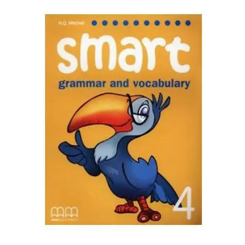 Smart grammar and vocabulary 4. student's book Mm publications