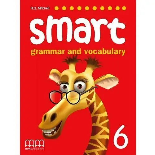 Smart grammar and vocabulary 6 sb Mm publications