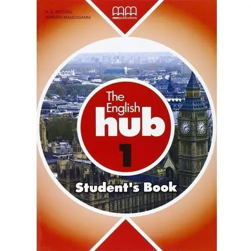 The english hub 1. student's book Mm publications