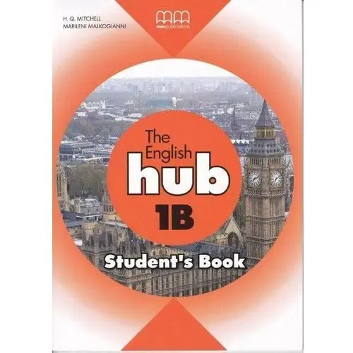 Mm publications The english hub 1b. student's book
