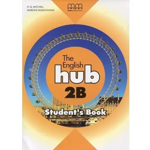 Mm publications The english hub 2b. student's book