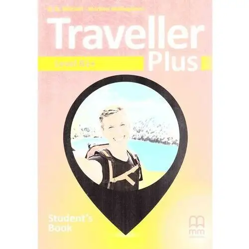 Traveller plus b1+. student's book Mm publications