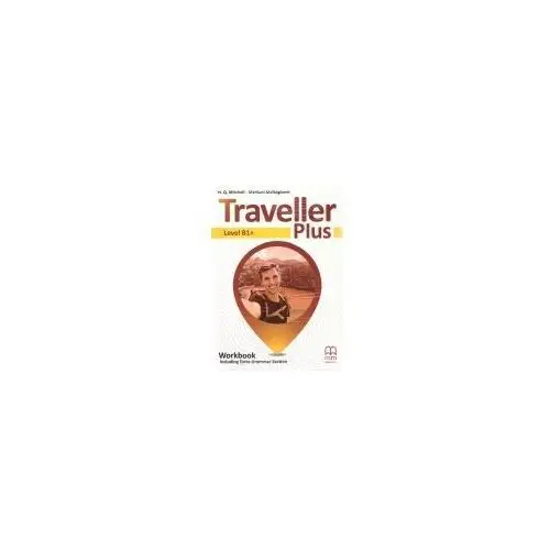 Traveller plus b1+. workbook Mm publications