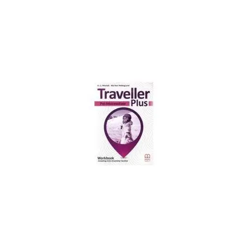 Traveller plus pre- intermediate a2 wb - h.q.mitchell - marileni malkogianni - książka Mm publications