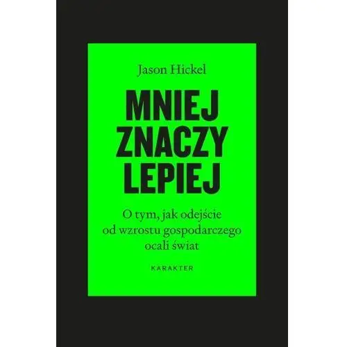 Mniej znaczy lepiej wyd. 3