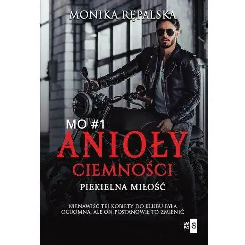 Mo. Anioły ciemności. Piekielna miłość. Tom 1