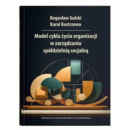 Model cyklu życia organizacji w zarządzaniu spółdzielnią socjalną