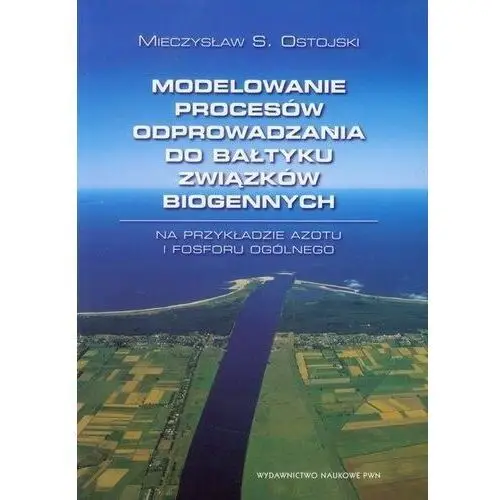 Modelowanie procesów odprowadzania do Bałtyku związków biogennych