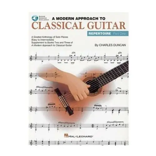 Modern Approach to Classical Guitar Repertoire, Part One