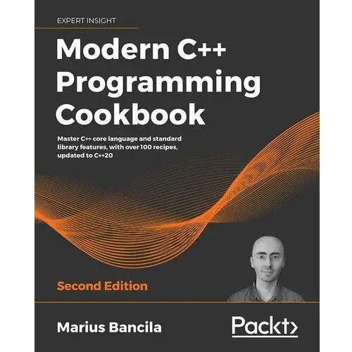 Modern C++ Programming Cookbook