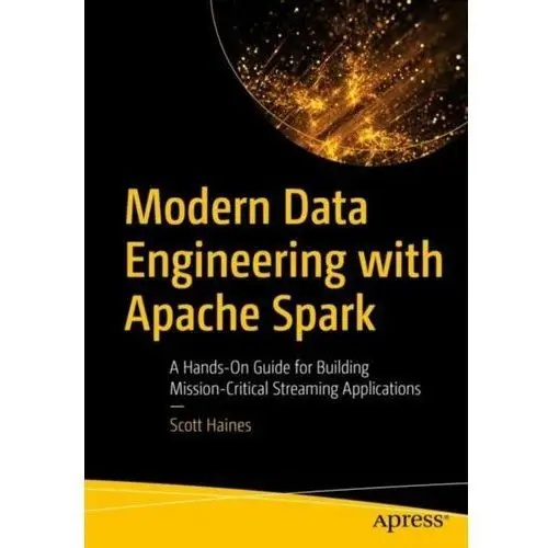 Modern Data Engineering with Apache Spark