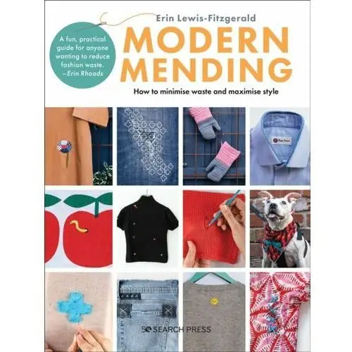 Modern Mending: How to Minimize Waste and Maximize Style