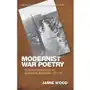 Modernist War Poetry Byrom, Jamie; Riley, Michael; Counsell, Christine; Stephens-Wood, Paul Sklep on-line