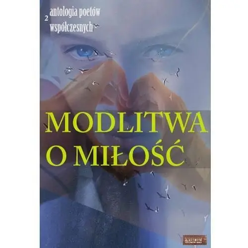 Modlitwa o miłość