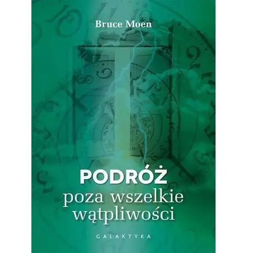 Moen bruce Podróż poza wszelkie wątpliwości