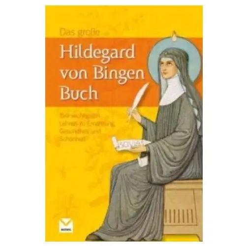 Moewig - ein verlag der edel verlagsgruppe Das große hildegard von bingen buch