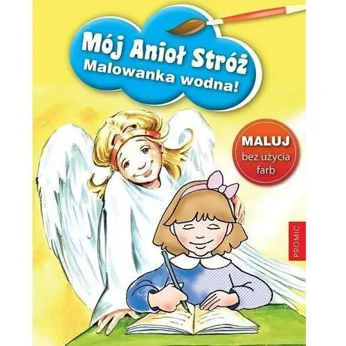 Mój anioł stróż - malowanka wodna