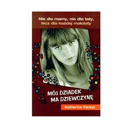 Mój dziadek ma dziewczynę