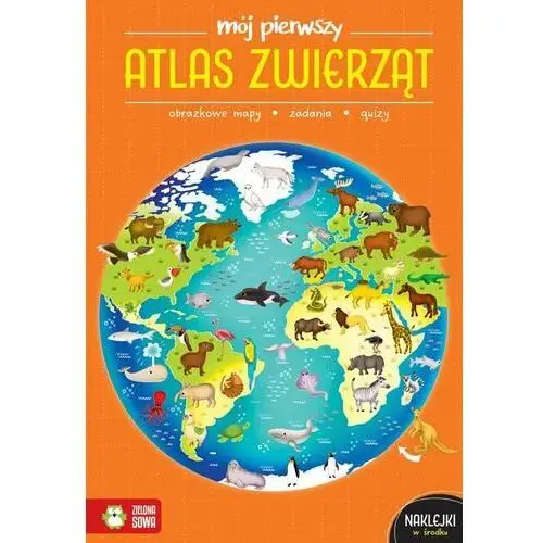 Mój pierwszy atlas zwierząt