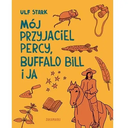 Mój przyjaciel Percy, Buffalo Bill i ja