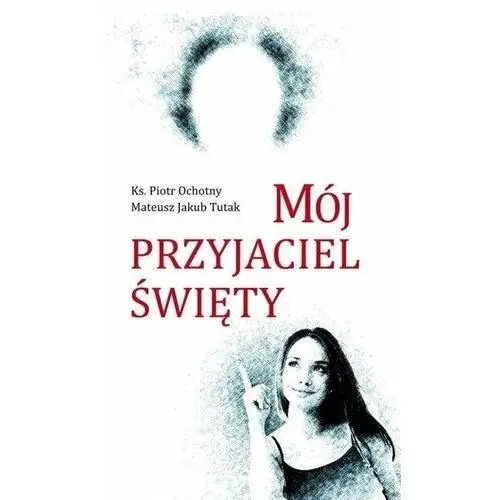 Mój przyjaciel święty