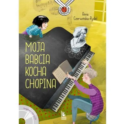 Moja babcia kocha chopina