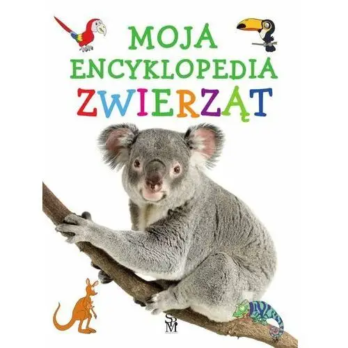 Moja encyklopedia zwierząt