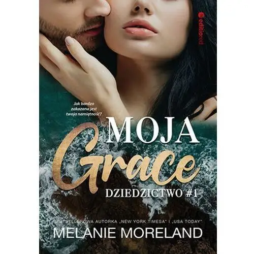 Moja grace. dziedzictwo #1