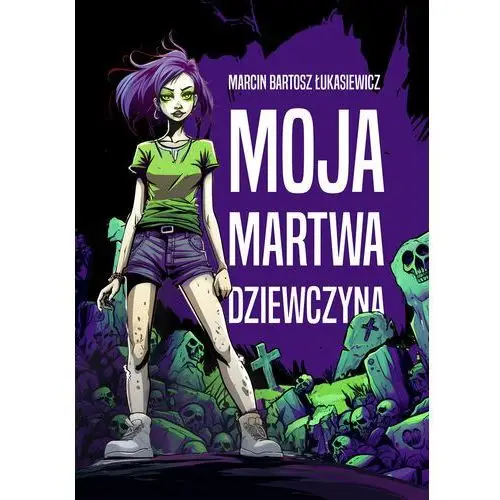 Moja martwa dziewczyna