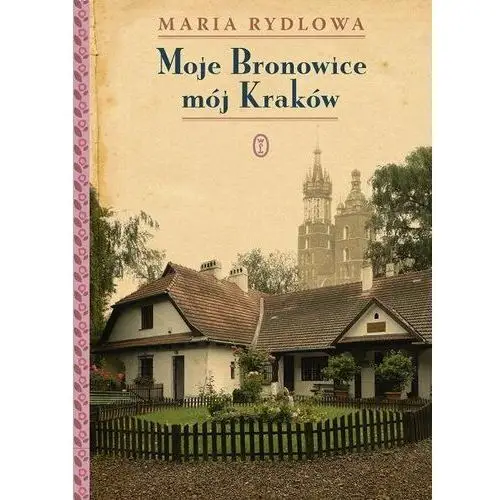 Moje Bronowice mój Kraków