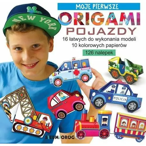 Moje pierwsze origami. Pojazdy