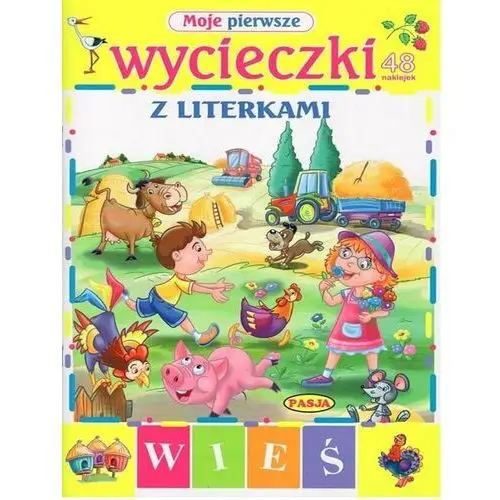 Moje pierwsze wycieczki z literkami. Wieś