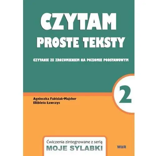 Moje sylabki - czytam proste teksty cz.2 Wydawnictwo i reklama wir