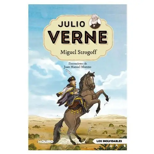 Julio verne miguel strogoff edicion actualizada ilustrada Molino,editorial