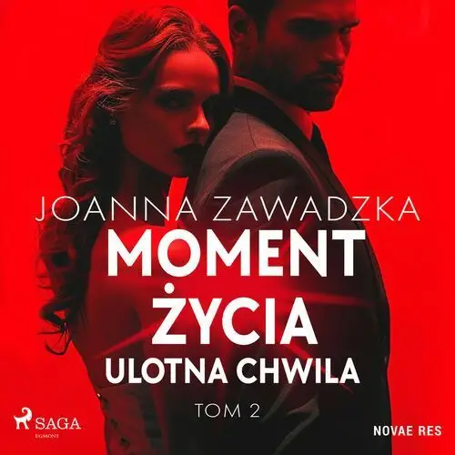 Moment życia. Tom 2. Ulotna chwila