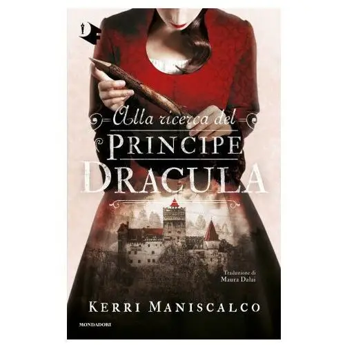 Mondadori Alla ricerca del principe dracula