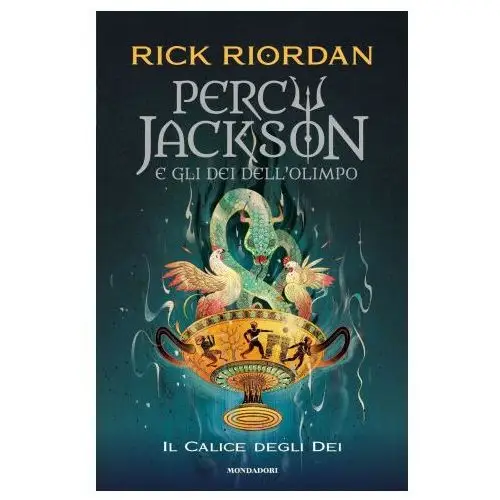 Calice degli dei. Percy Jackson e gli dei dell'Olimpo