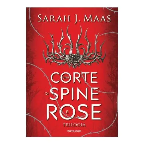 Corte di spine e rose. trilogia. la saga di feyre Mondadori