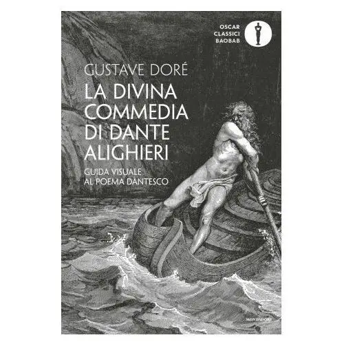 Mondadori Divina commedia di dante alighieri. guida visuale al poema dantesco