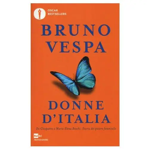 Donne d'Italia. Da Cleopatra a Maria Elena Boschi storia del potere femminile