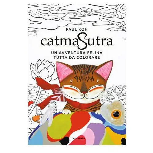 Catmasutra. Un'avventura felina tutta da colorare