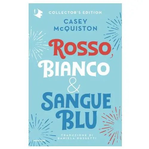 Mondadori Rosso, bianco & sangue blu. collector's edition