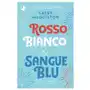 Mondadori Rosso, bianco & sangue blu. collector's edition Sklep on-line