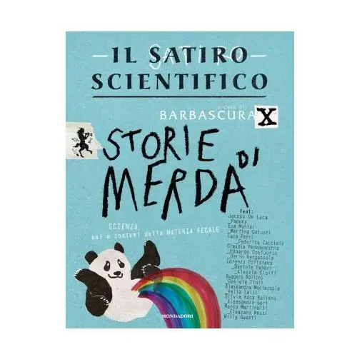 Mondadori Satiro scientifico. storie di merda