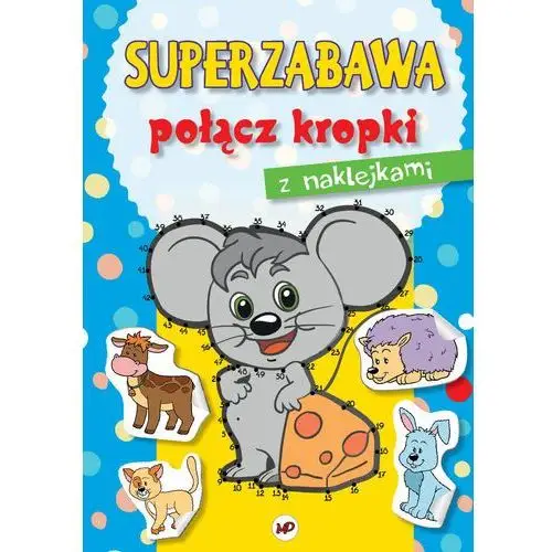 Superzabawa. Połącz kropki